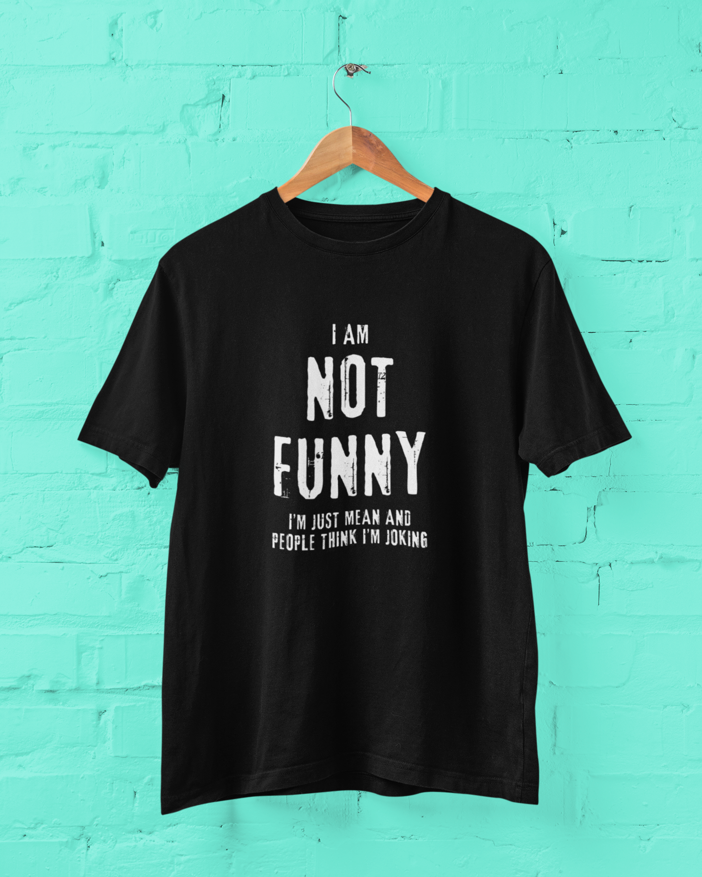Not Funny Just Mean