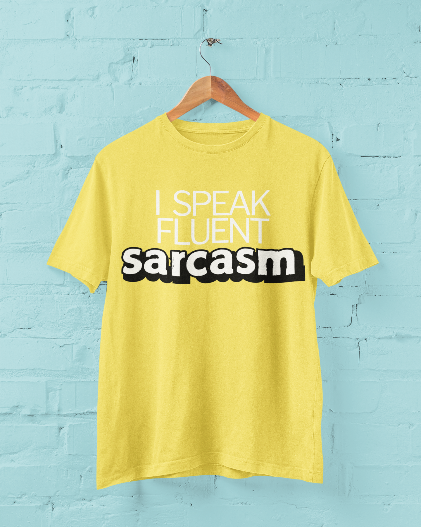 Fluent in Sarcasm